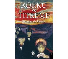 Korku ve Titreme - Johannes de Silentio - Dorlion Yayınları