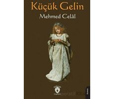 Küçük Gelin - Mehmed Celal - Dorlion Yayınları