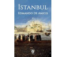 İstanbul - Edmando De Amicis - Dorlion Yayınları