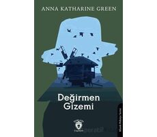 Değirmen Gizemi - Anna Katharine Green - Dorlion Yayınları