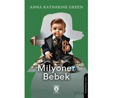 Milyoner Bebek - Anna Katharine Green - Dorlion Yayınları