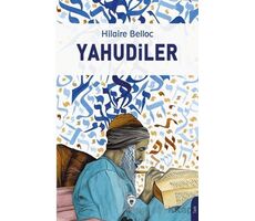 Yahudiler - Hilaire Belloc - Dorlion Yayınları