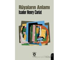 Rüyaların Anlamı - Isador Henry Coriat - Dorlion Yayınları