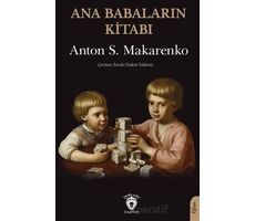 Ana Babaların Kitabı - Anton S. Makarenko - Dorlion Yayınları