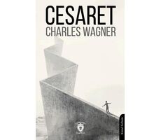 Cesaret - Charles Wagner - Dorlion Yayınları