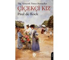 The Newyork Times Bestseller Çiçekçi Kız - Paul De Kock - Dorlion Yayınları