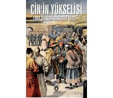 Çin’in Yükselişi - Lord William Gascoyne Cecil - Dorlion Yayınları