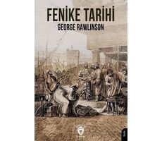 Fenike Tarihi - George Rawlinson - Dorlion Yayınları