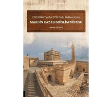 1262-1846 Tarihli 3739 Nolu Deftere Göre Mardin Kazası Müslim Nüfusu