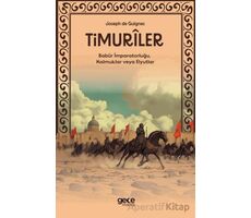 Timuriler - Timuriler, Babür İmparatorluğu, Kalmuklar veya Elyutlar