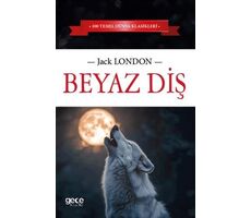 Beyaz Diş - Jack London - Gece Kitaplığı