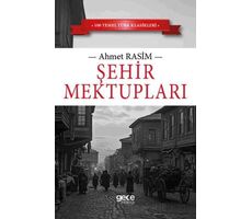 Şehir Mektupları - Ahmet Rasim - Gece Kitaplığı