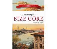 Bize Göre - Ahmet Haşim - Gece Kitaplığı