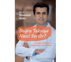 Doğru Takviye Nasıl Seçilir? - Muhammed Keskin - Hayykitap