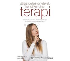 Düşünceleri Yöneterek Kendi Kendine Terapi - David Harp - Akıl Çelen Kitaplar