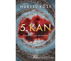 5. Kan - Nursel Köse - Nemesis Kitap