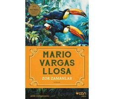 Zor Zamanlar - Mario Vargas Llosa - Can Yayınları