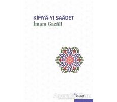 Kimya-yı Saadet - İmam-ı Gazali - Ataç Yayınları