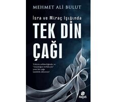 Tek Din Çağı - Mehmet Ali Bulut - Hayat Yayınları