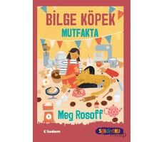 Bilge Köpek Mutfakta - Meg Rosoff - Tudem Yayınları