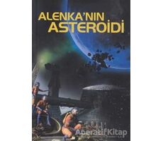 Alenka’nın Asteroidi - F. Dimov - Tiydem Yayıncılık