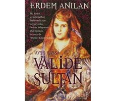 Valide Sultan - Erdem Anılan - Destek Yayınları