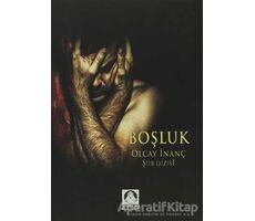 Boşluk - Olcay İnanç - Köstebek Kitap