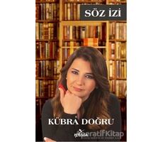 Söz İzi - Kübra Doğru - Postiga Yayınları