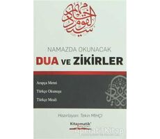 Namazda Okunacak Dua ve Zikirler - Kolektif - Kitapmatik Yayınları