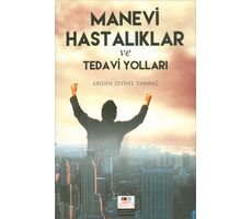 Manevi Hastalıklar ve Tedavi Yolları - Abidin Zeynel Tambağ - Değer Dünya İletişim Basım