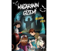 Mağaranın Gizemi - Berkan Kaya - Öğretmen Yazarlar