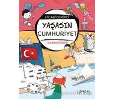 Yaşasın Cumhuriyet - Hicabi Demirci - Desen Yayınları