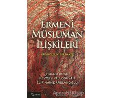 Ermeni Müslüman İlişkileri - Elif Naime Arslanoğlu - Yarın Yayınları