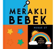 Meraklı Bebek Merak Et - Rebecca Weerasekera - Uçan Fil Yayınları