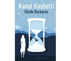 Kanat Kaybetti - Gözde Barbaros - Cinius Yayınları