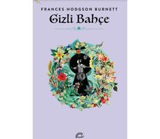 Gizli Bahçe - Frances Hodgson Burnett - İletişim Yayınevi