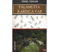 Palamutta Karınca Var - Yüksel Yokolma - Babıali Kitaplığı