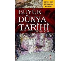 Büyük Dünya Tarihi - Andrew Marr - Yakamoz Yayınevi