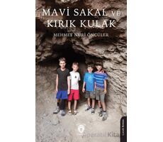 Mavi Sakal ve Kırık Kulak - Mehmet Nuri Öncüler - Dorlion Yayınları