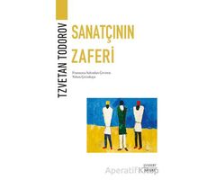 Sanatçının Zaferi - Tzvetan Todorov - Everest Yayınları