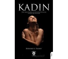 Kadın - Bernard S. Talmey - Dorlion Yayınları