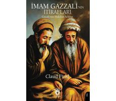 İmam Gazzali’nin Itirafları (Gazali’nin Hakikat Arayışı) - Claud Field - Dorlion Yayınları