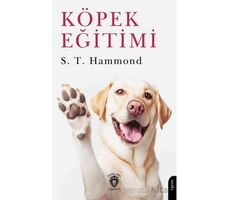 Köpek Eğitimi - S. T. Hammond - Dorlion Yayınları