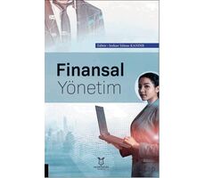 Finansal Yönetim - Kolektif - Akademisyen Kitabevi