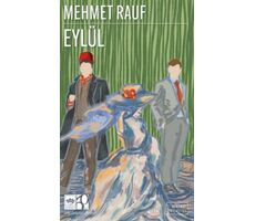 Eylül (Günümüz Türkçesiyle) - Mehmet Rauf - Ötüken Neşriyat