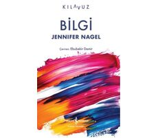 Bilgi - Jennifer Nagel - İş Bankası Kültür Yayınları