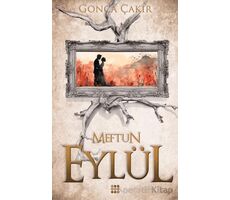 Eylül 3 – Meftun - Gonca Çakır - Dokuz Yayınları