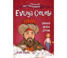 Evliya Çelebi Dünyayı Gezen Seyyah - Cezmi Ersöz - Dokuz Çocuk