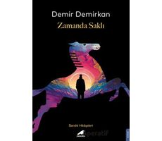 Zamanda Saklı - Demir Demirkan - Kara Karga Yayınları