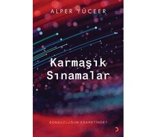 Karmaşık Sınamalar - Alper Yüceer - Cinius Yayınları